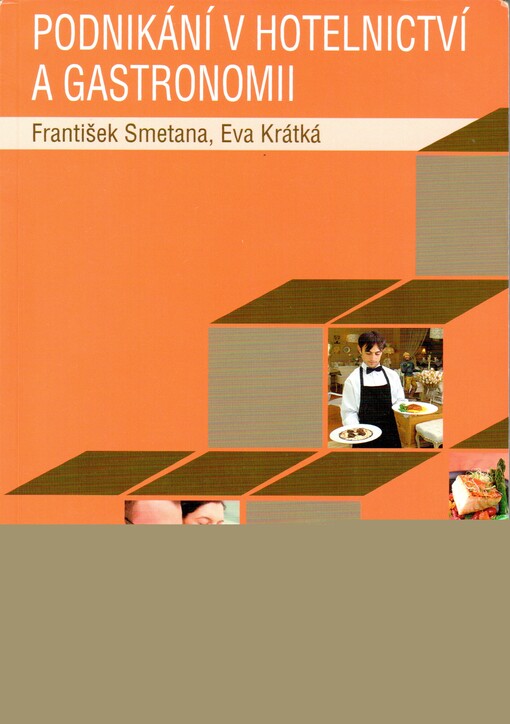 Podnikání v hotelnictví a gastronomii: pro střední a vyšší hotelové školy