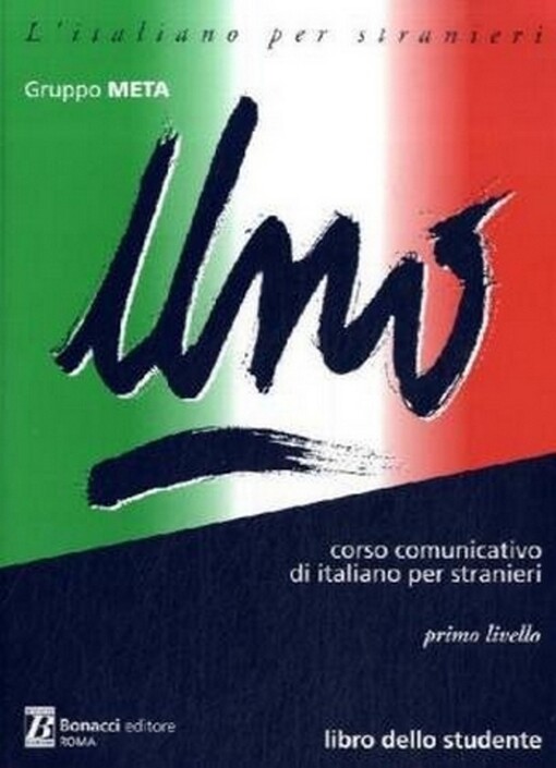 Uno corso comunicativo di italiano per stranieri : libro dello studente. primo livello/