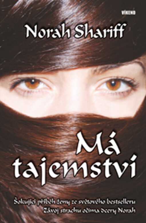 Má tajemství :šokující příběh ženy ze světového bestselleru 