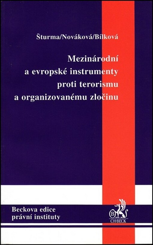 Mezinárodní a evropské instrumenty proti terorismu a organizovaném zločinu