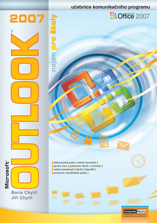 Microsoft Outlook 2007: nejen pro školy