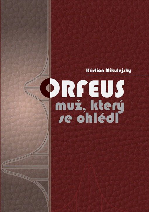 Orfeus : muž, který se ohlédl