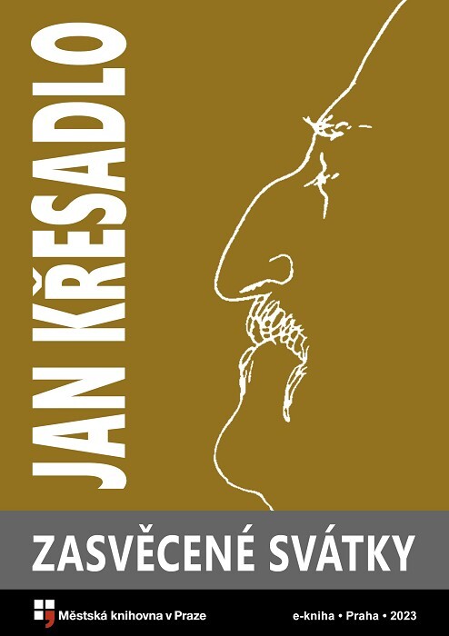Zasvěcené svátky :sbírka pseudopoesie z let padesátých až šedesátých