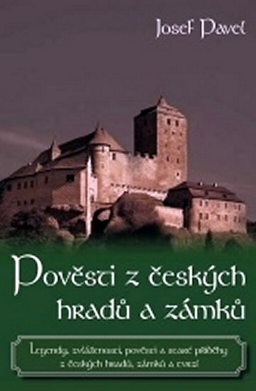 Pověsti českých hradů a zámků