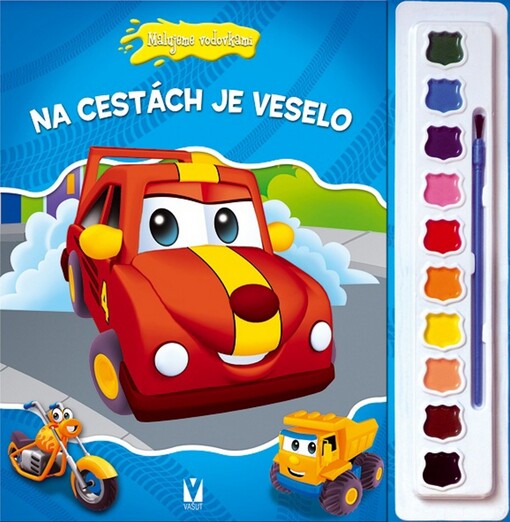 Na cestách je veselo : malujeme vodovkami