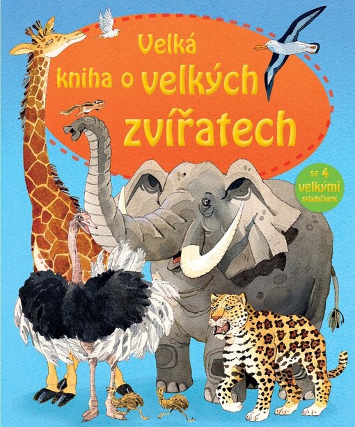 Velká kniha o velkých zvířatech