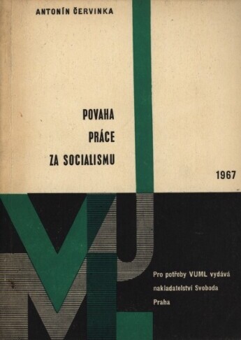 Povaha práce za socialismu