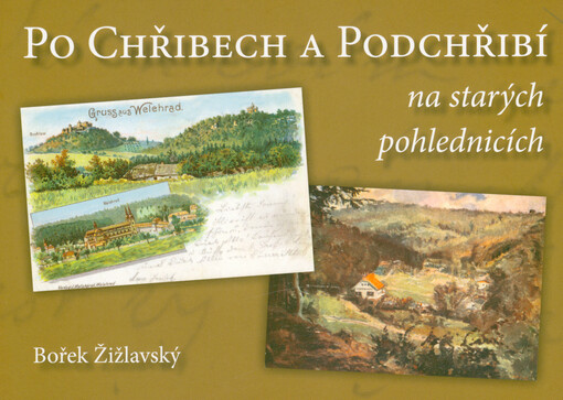Po Chřibech a Podchřibí na starých pohlednicích