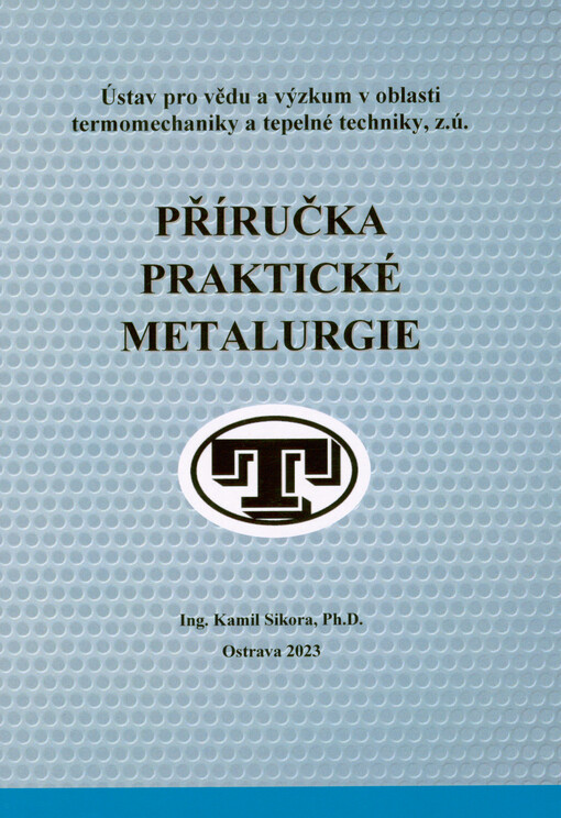 Příručka praktické metalurgie