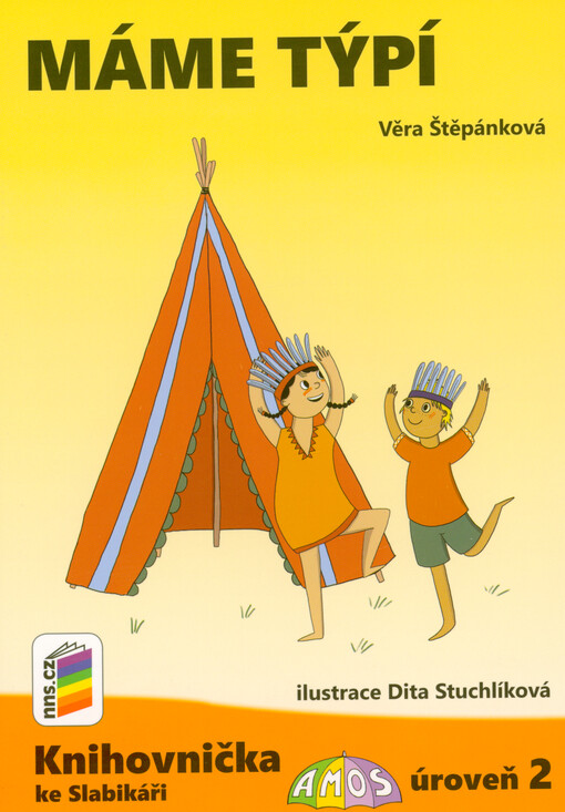 Máme týpí : knihovnička ke Slabikáři Amos : úroveň 2