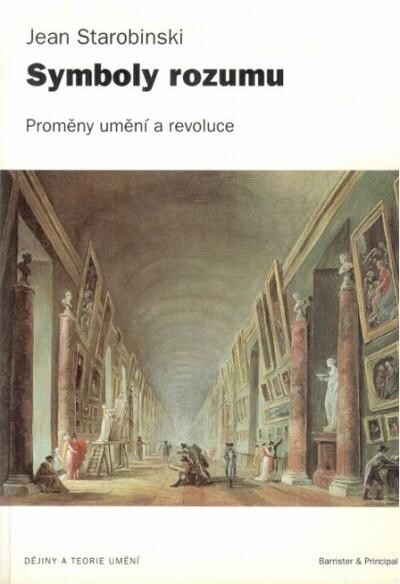 Symboly rozumu: proměny umění a revoluce