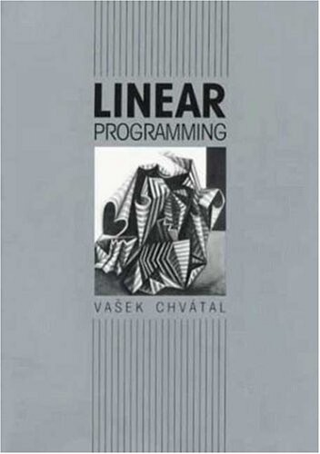 Linear Programming (Series of Books in the Mathematical Sciences)