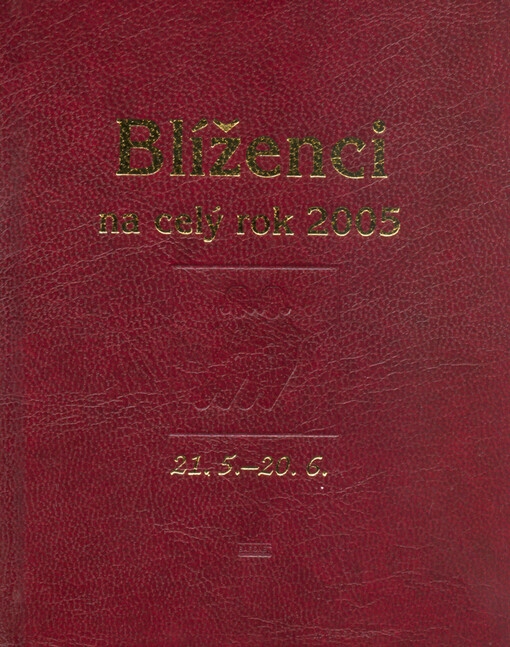 Horoskopy-Blíženci na celý rok 2005