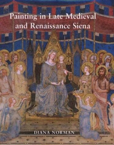 Painting in Late Medieval and Renaissance Siena (1260-1555)