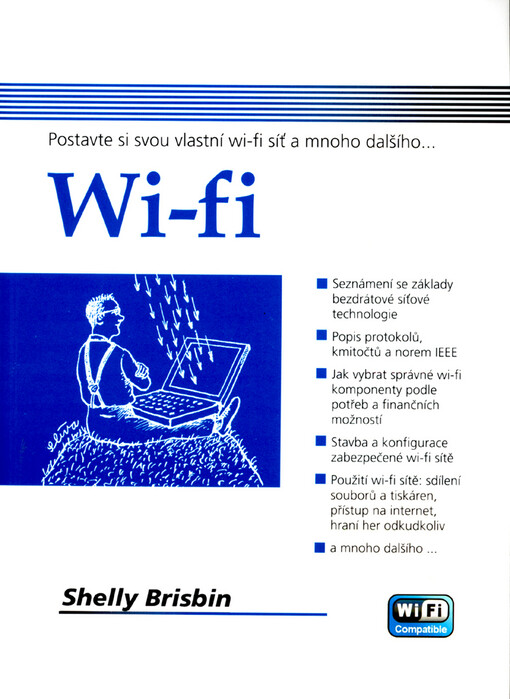 Wi-Fi: postavte si svou vlastní wi-fi síť