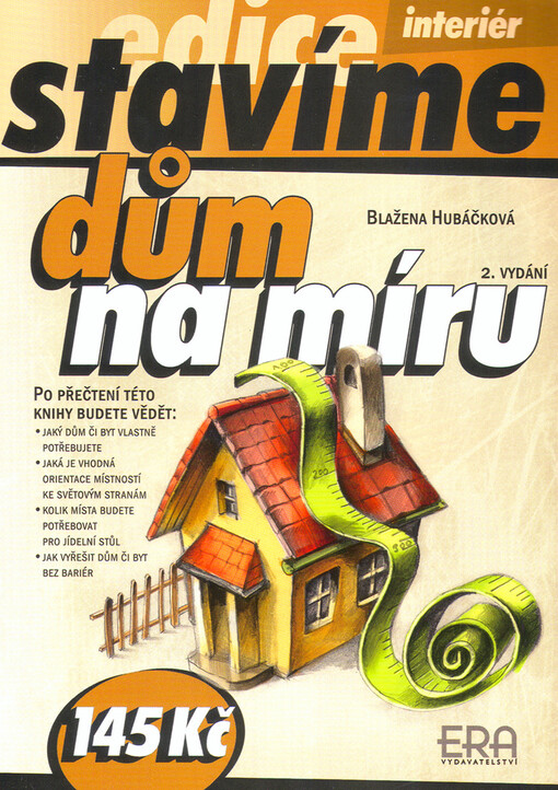 Dům na míru.