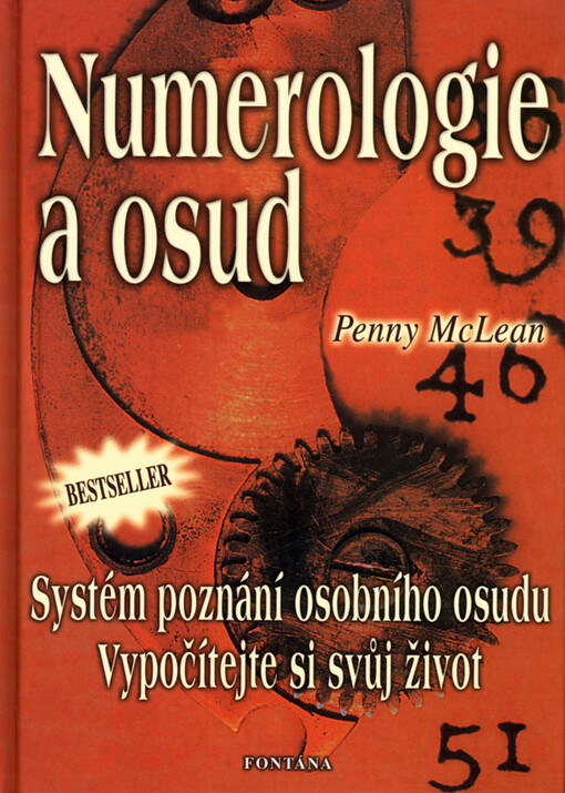 Numerologie & osud: systém poznání osobního osudu