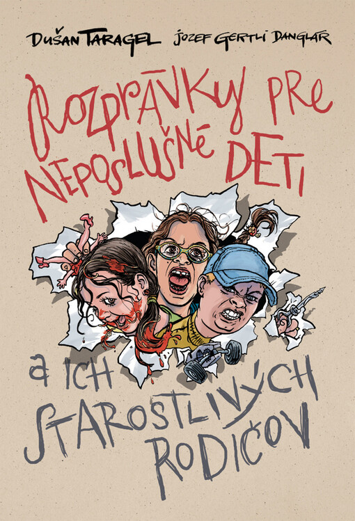 Rozprávky pre neposlušné deti a ich neposlušných rodičov