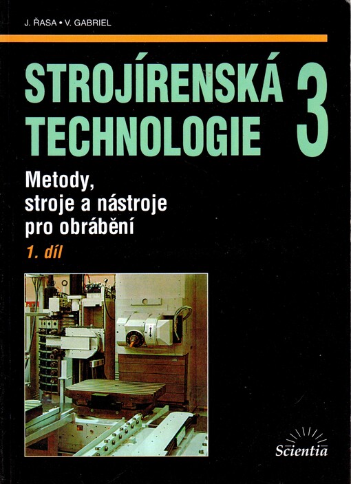 Strojírenská technologie 3