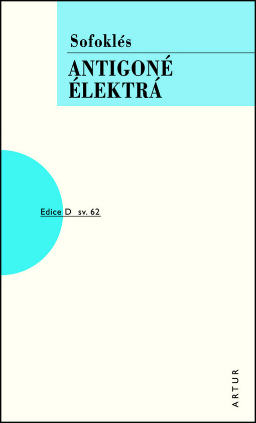 Antigoné ; Élektrá, V nakl. Artur vyd. 1.