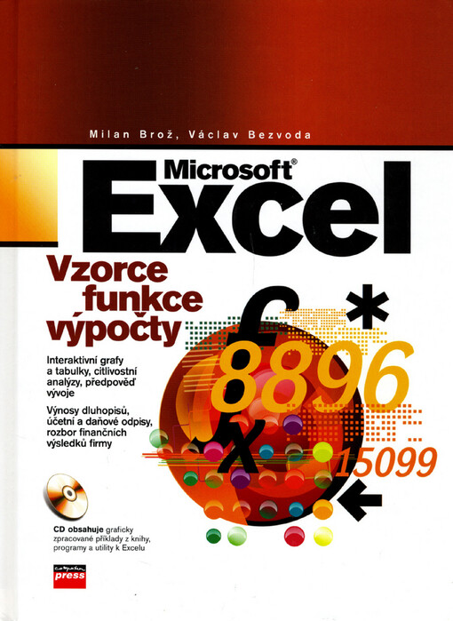 Microsoft Excel : vzorce, funkce, výpočty