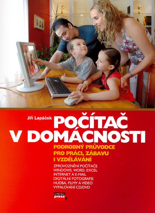 Počítač v domácnosti: podrobný průvodce pro práci, zábavu i vzdělávání