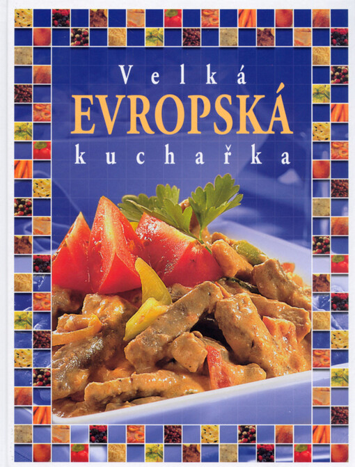 Velká evropská kuchařka