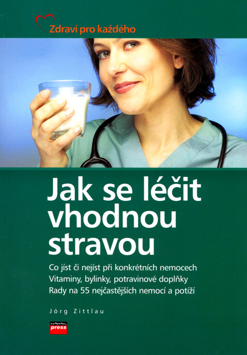 Jak se léčit vhodnou stravou.