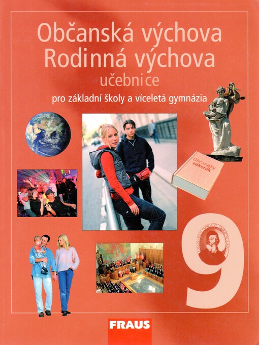Občanská výchova 9 pro základní školy a víceletá gymnázia.