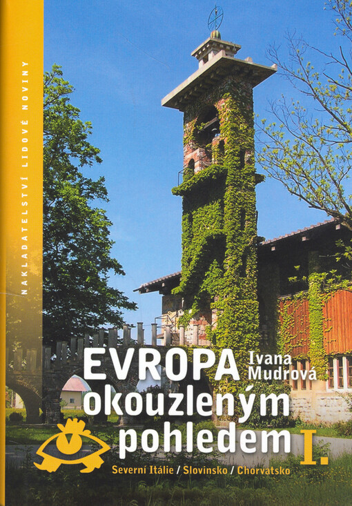 Evropa okouzleným pohledem, 1. díl