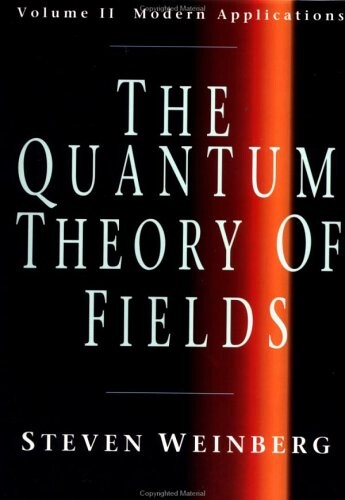 The Quantum Theory of Fields, Vol. 2: Modern Applications