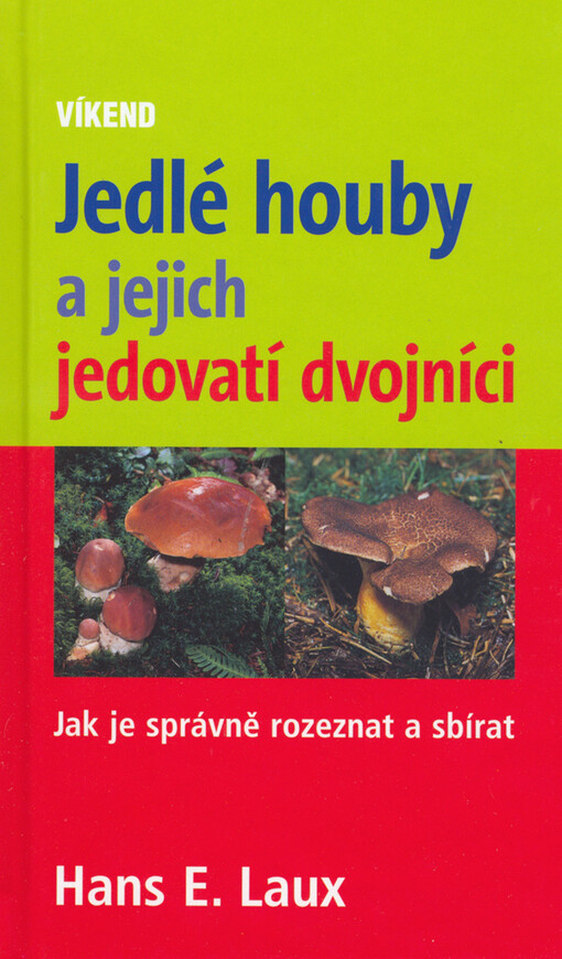 Jedlé houby a jejich jedovatí dvojníci: jak je správně rozeznat a sbírat