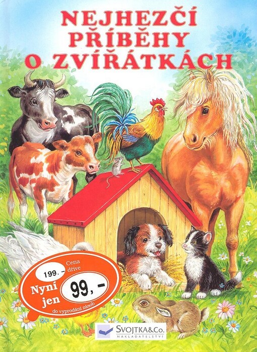 Nejhezčí příběhy o zvířátkách