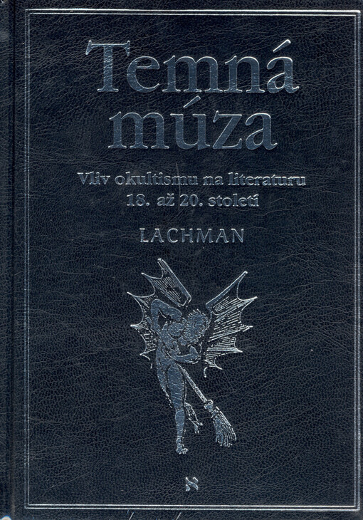 Temná múza: vliv okultismu na literaturu 18. až 20. století