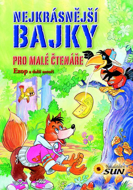 Nejkrásnější bajky pro malé čtenáře