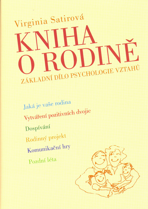 Kniha o rodině: [základní dílo psychologie vztahů]
