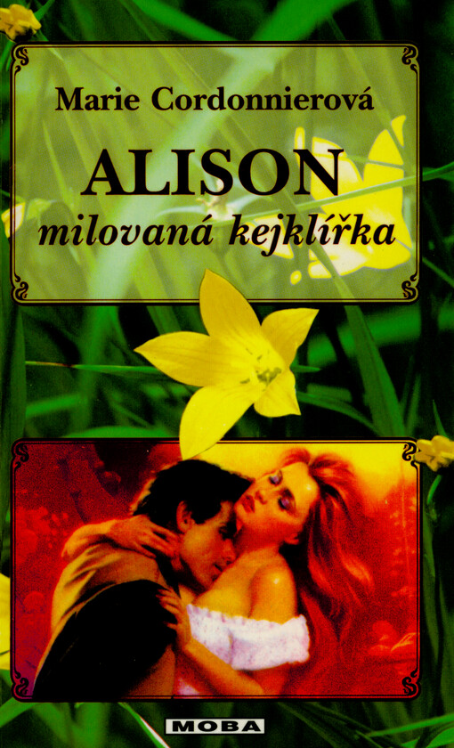Alison : milovaná kejklířka : historický milostný román