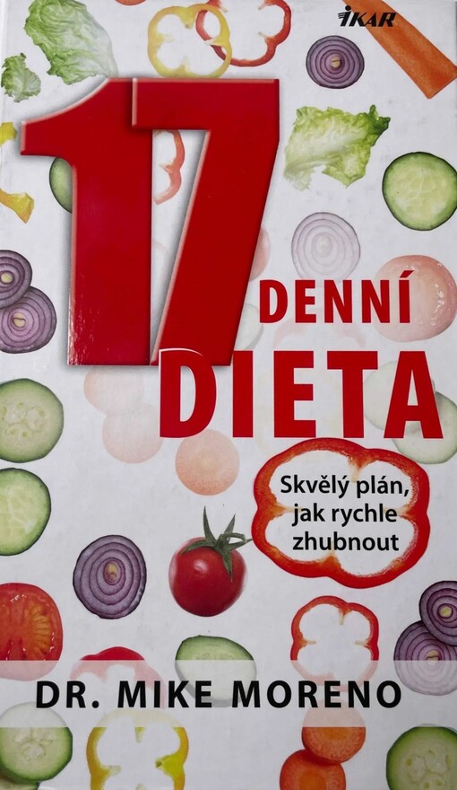 17denní dieta :skvělý plán, jak rychle zhubnout