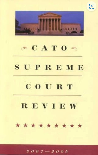 Cato Supreme Court review. Volume 2007-2008