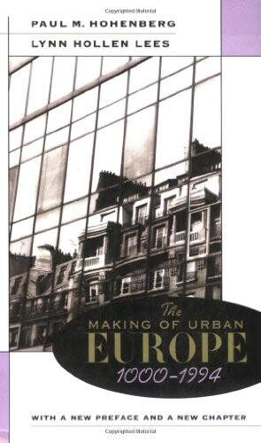 The making of urban Europe 1000-1994