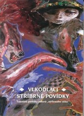Vlkodlaci : stříbrné povídky