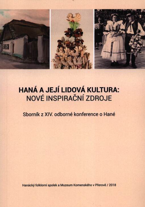 Lidová kultura na Hané :... odborná konference ... : sborník příspěvků