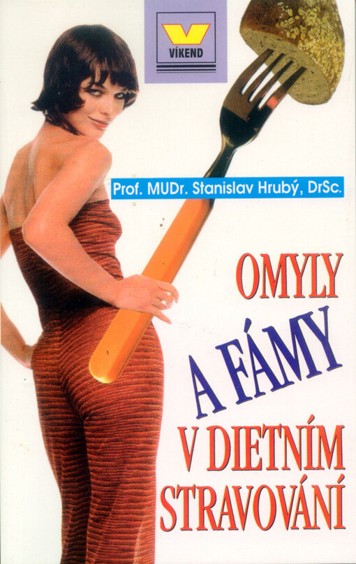 Omyly a fámy v dietním stravování.