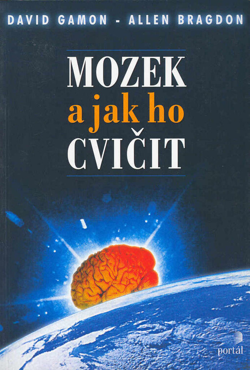 Mozek a jak ho cvičit.