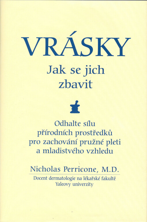 Vrásky : jak se jich zbavit.