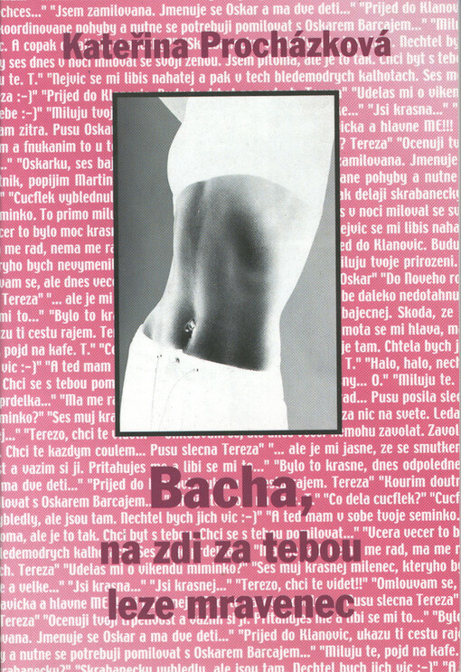 Bacha, na zdi za tebou leze mravenec! - Kateřina Procházková