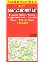 Magyarország = Hongarije = Hongrie = Hungría = Hungary = Maďarsko = Ungarn = Ungheria = Węgry (odkaz v elektronickém katalogu)