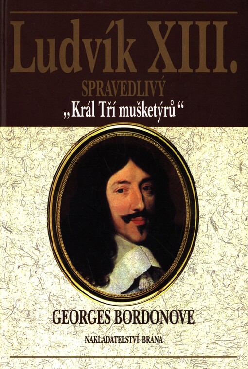 Ludvík XIII. :spravedlivý 