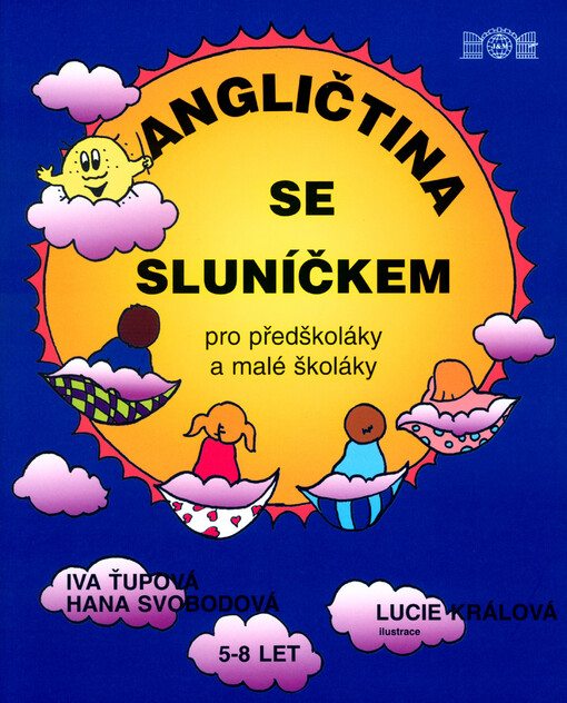 Angličtina se sluníčkem :pro předškoláky a malé školáky