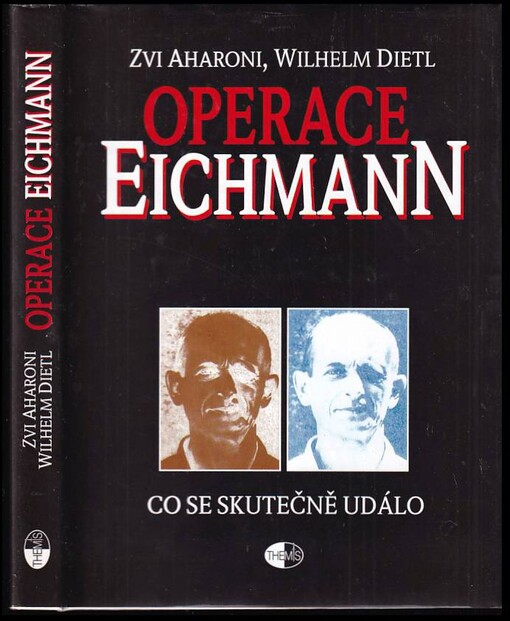 Operace Eichmann - Co se skutečně událo